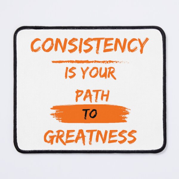 Item preview, Consistency is your path to greatness designed and sold by spaceportal97.