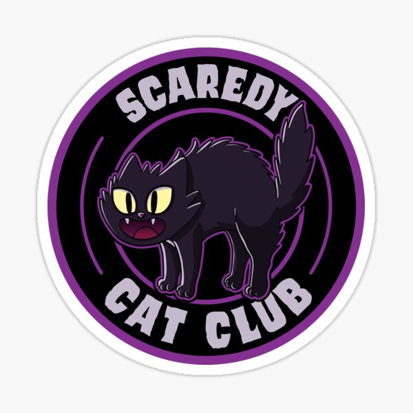 Scaredy Cat Club