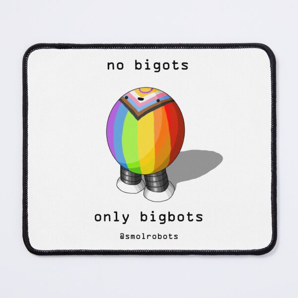 Item preview, No Bigots: Only Bigbots designed and sold by smolrobots.