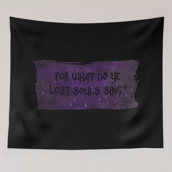Item preview, For What Do Ye Lost Souls Sing? (No Ghosts Version) designed and sold by Flamefall.