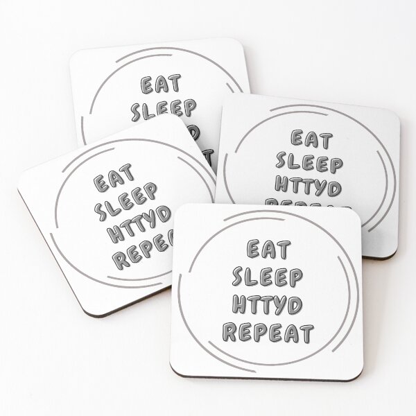 Item preview, HTTYD "Eat Sleep HTTYD Repeat"  designed and sold by Jemzthingz.
