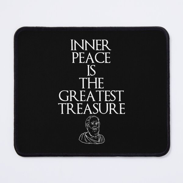Item preview, Greatest Treasure, Stoic Philosophy Quote Design designed and sold by OurPhilosophy.