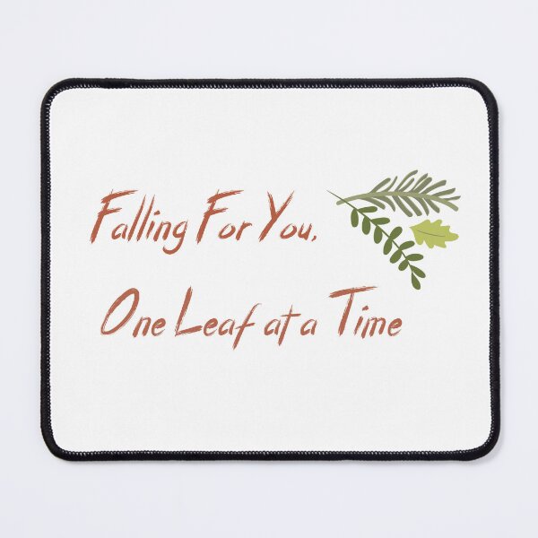 Item preview, Falling For You, One Leaf at a Time. Romantic, love, fall season. designed and sold by AshBeauty2993.