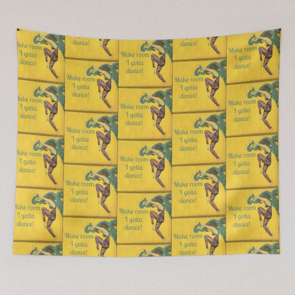 Item preview, Make Room I Gotta Dance! Dancer Gift designed and sold by SSustainable.