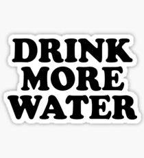 Drink More Water: Stickers | Redbubble