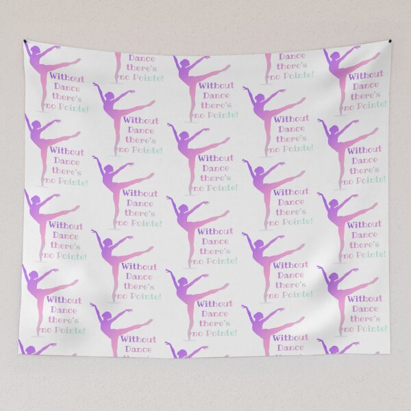 Item preview, Without Dance There's No Pointe! Dancer Gift designed and sold by SSustainable.