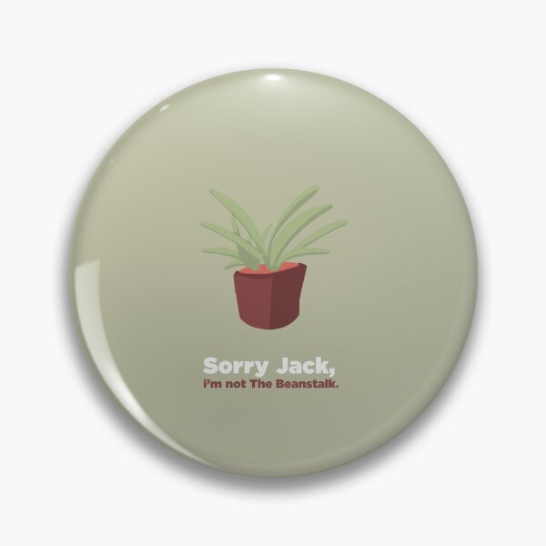 Item preview, Sorry Jack, i’m not the beanstalk. designed and sold by 574RIF.