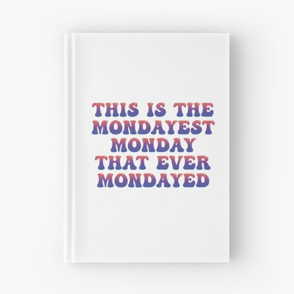 Item preview, Monday Weekstart Design Laughable And Funny Sarcastic Saying For Employee, Mom, Dad Or Students designed and sold by Stick-Artistry.