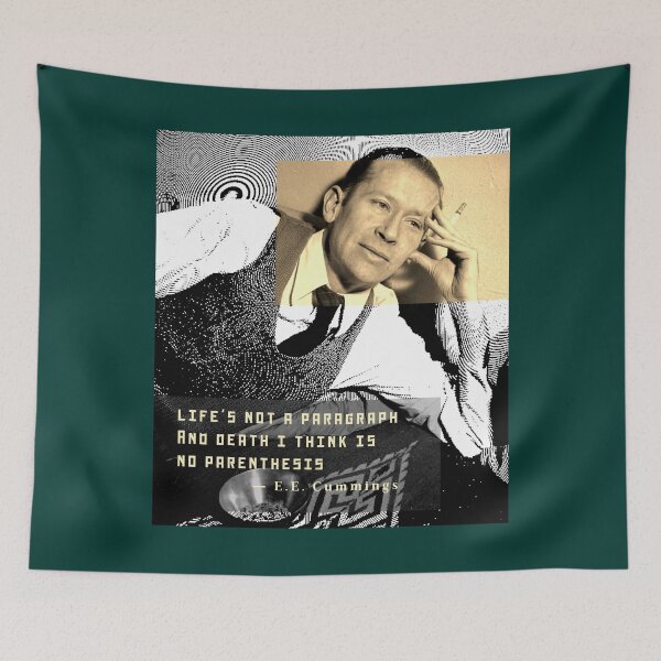Item preview, E. E. Cummings: Life's not a paragraph and death I think is no parenthesis designed and sold by artbleed.