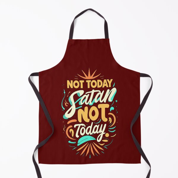 Item preview, Not Today Satan Not Today, Not Today Satan designed and sold by ZingZone.