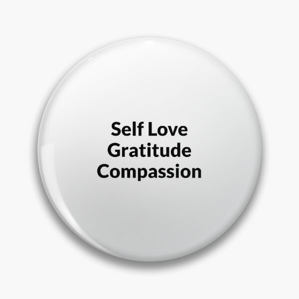 Item preview, Self love Gratitude Compassion    designed and sold by Inspirationmotivation.