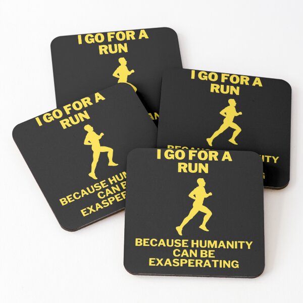 Item preview, I go for a run because humanity can be exasperating designed and sold by PiotrekJ.