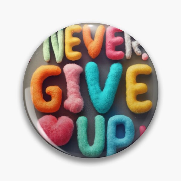 Item preview, Never Give Up designed and sold by Faunify.
