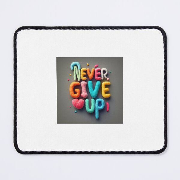 Item preview, Never Give Up designed and sold by Faunify.