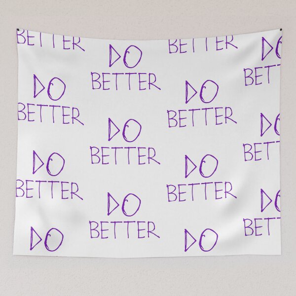 Item preview, Do Better designed and sold by kinpirks.