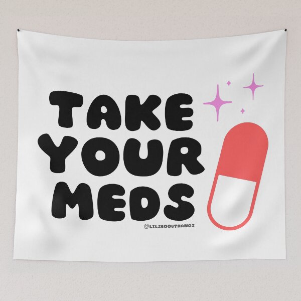 Item preview, Take your meds. v3 | @lilsboobthangs designed and sold by lilsboobthangs.
