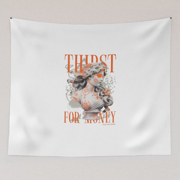 Item preview, THIRST FOR MONEY designed and sold by StreetStyleZone.