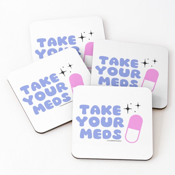 Item preview, Take your meds. v5 | @lilsboobthangs designed and sold by lilsboobthangs.