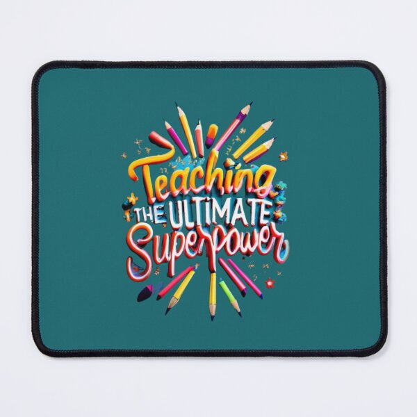 Item preview, Teaching: The Ultimate Superpower designed and sold by Rell1970.