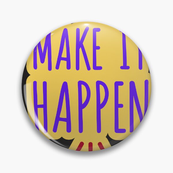 Item preview, MAKE IT HAPPEN INSPIRATION designed and sold by Mizlenoa.