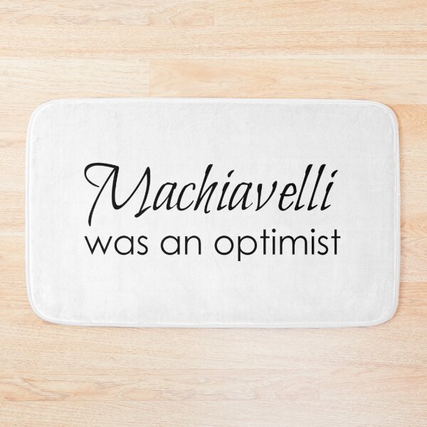 Item preview, Machiavelli was an optimist (black text) designed and sold by empty set.