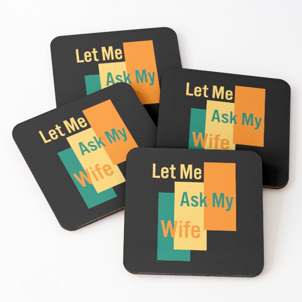 Item preview, Let Me Ask My Wife designed and sold by manardesign.