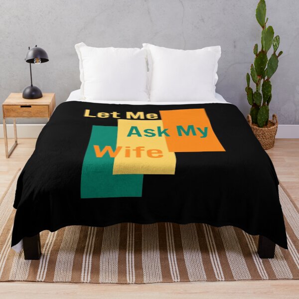 Item preview, Let Me Ask My Wife designed and sold by manardesign.