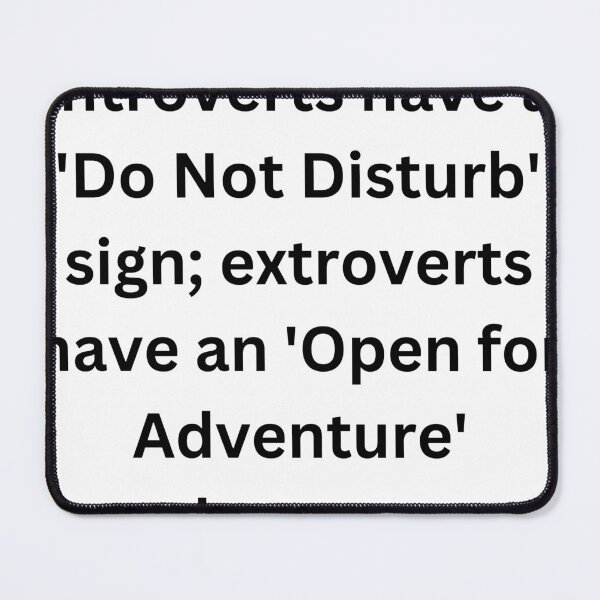 Item preview, Introverts have a 'Do Not Disturb' sign; extroverts have an 'Open for Adventure' banner. designed and sold by StickerguyYYY.