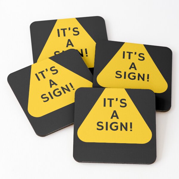 Item preview, It's a Sign Sign! Quirky Road Sign designed and sold by Sir Meow Meow.