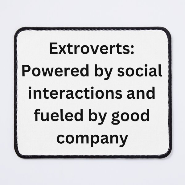 Item preview,  Quote: "Extroverts: Powered by social interactions and fueled by good company. designed and sold by StickerguyYYY.