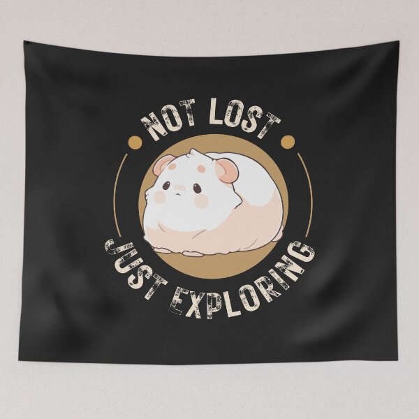 Item preview, Cute Hamster Pet Not Lost Just Exploring designed and sold by Monster  Merch.