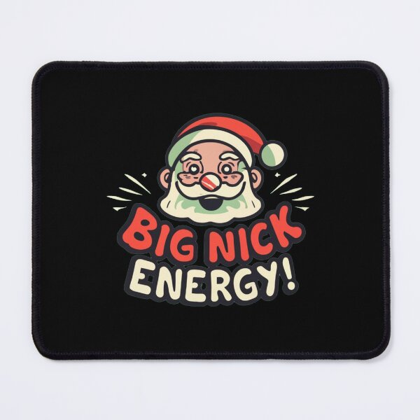 Item preview, Big Nick Energy designed and sold by TrendyPalette.