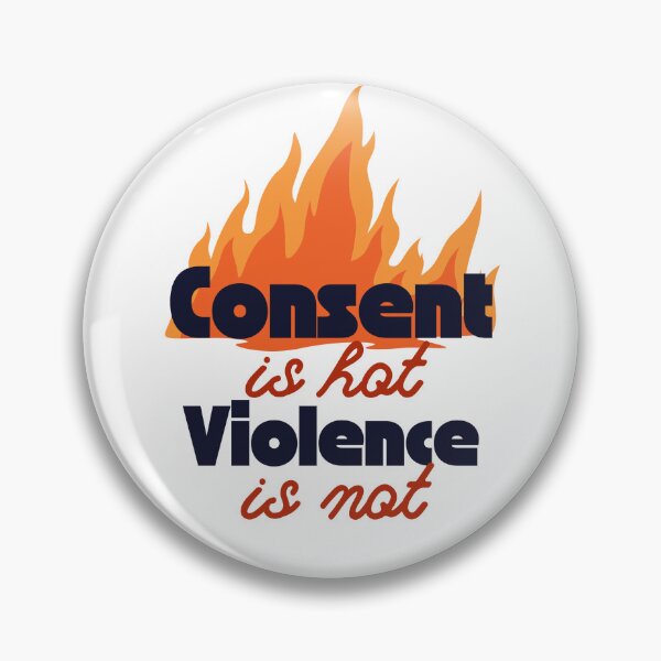 Item preview, Consent is Hot, Violence is Not designed and sold by HopeHarborBGKY.