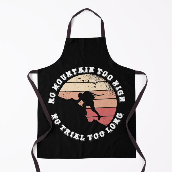 Item preview, No mountain too high, no trail too long designed and sold by HandicraftArt.