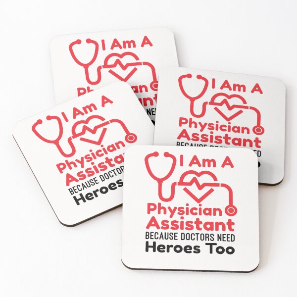 Item preview, Funny Physician Assistant PA Heroes Quote designed and sold by jaygo.
