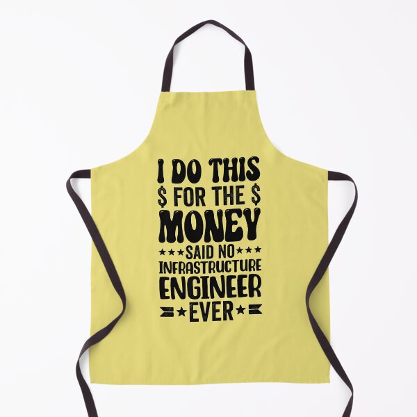 Item preview, Funny Infrastructure Engineer - I Do This For The Money designed and sold by kamrankhan.