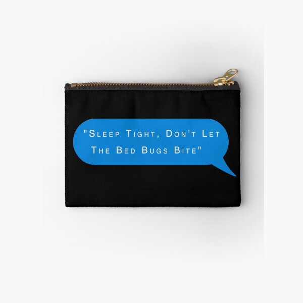 Item preview, Sleep Tight don't Let the Bed Bugs Bite designed and sold by franktact.