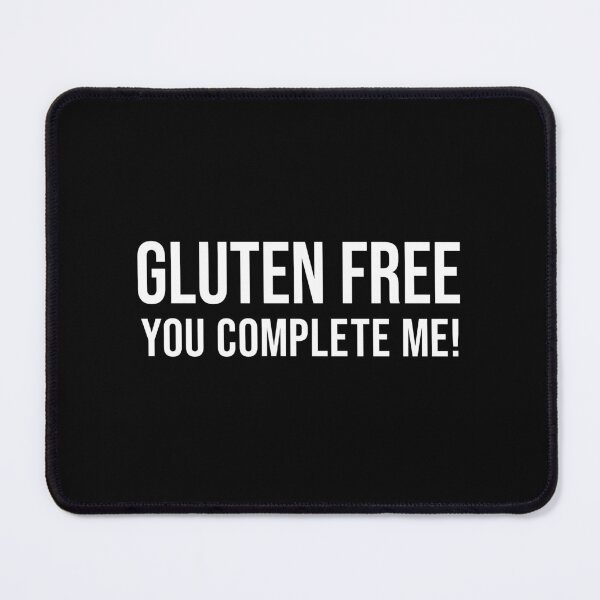 Item preview, Gluten Free, You Complete Me! designed and sold by FowlerCrossing.