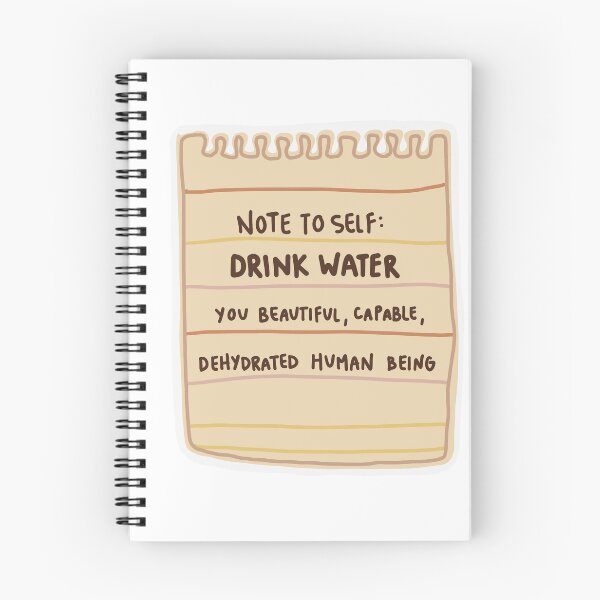 Item preview, Note to Self: DRINK WATER designed and sold by sophiamaydesign.