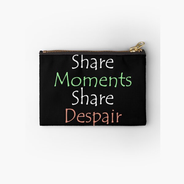 Item preview, Share Moments, Share Despair designed and sold by Raphiel_39.