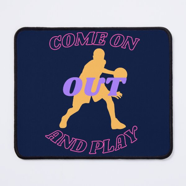 Item preview, come on out and play designed and sold by David Jardine.