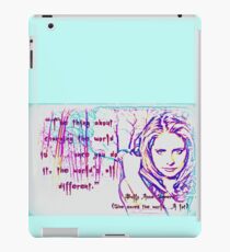 The thing about changing the world iPad Case/Skin