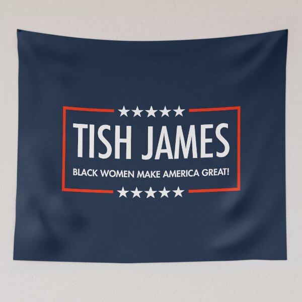 Item preview, Tish James - Black Women Make America Great (blue) designed and sold by Thelittlelord.