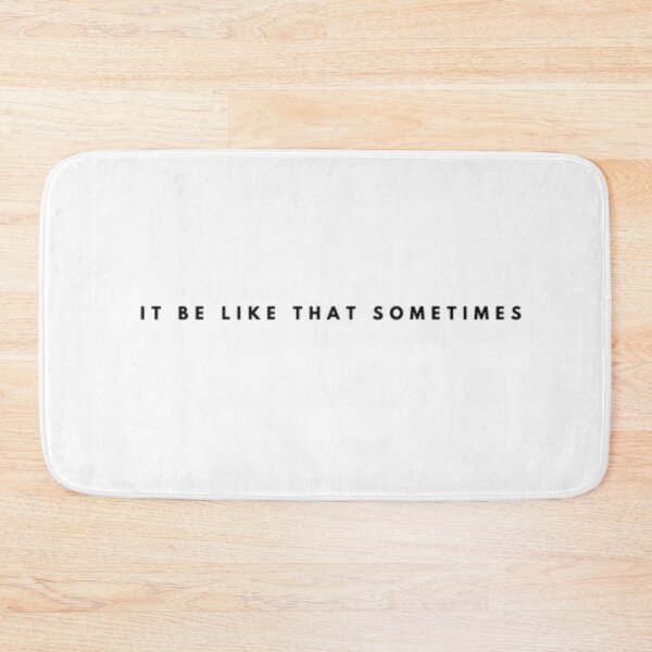 Item preview, IT  BE  LIKE  THAT  SOMETIMES_5 designed and sold by Rachel Chuan.