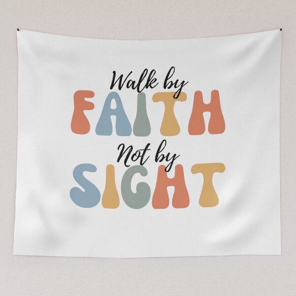 Item preview, Walk By Faith Not By Sight (2 Corinthians 5:7) designed and sold by JDPrntz.