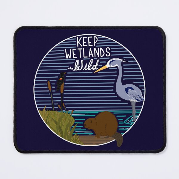 Item preview, Keep Wetlands Wild designed and sold by Fernheart Designs.