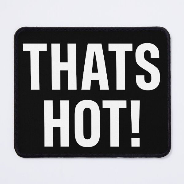 Item preview, THAT'S HOT! designed and sold by LF Store.