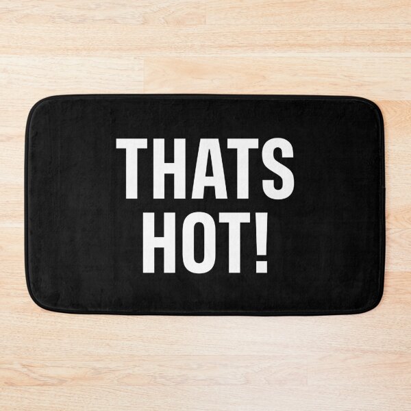 Item preview, THAT'S HOT! designed and sold by LF Store.