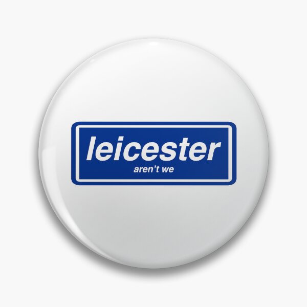 Item preview, Leicester Aren't We designed and sold by Confusion101.