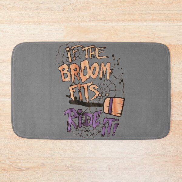 Item preview, If The Broom Fits Ride It designed and sold by Ezz-Design.